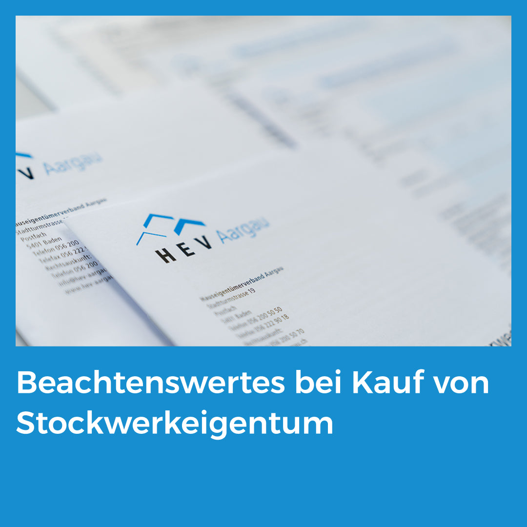 Beachtenswertes bei Kauf von Stockwerkeigentum