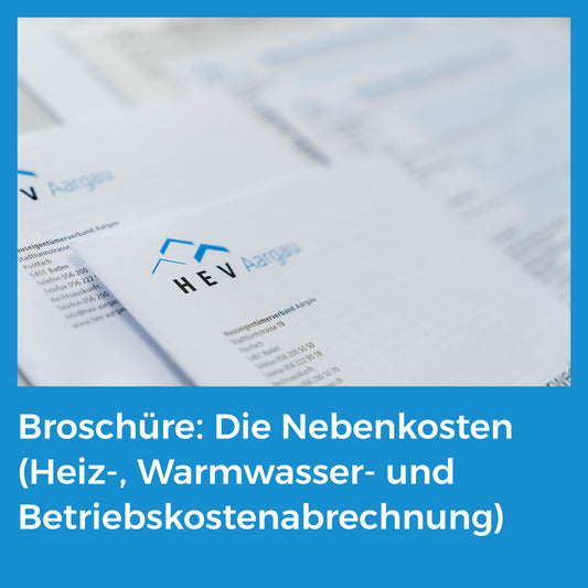 Broschüre: Die Nebenkosten (Heiz-, Warmwasser- und Betriebskostenabrechnung)