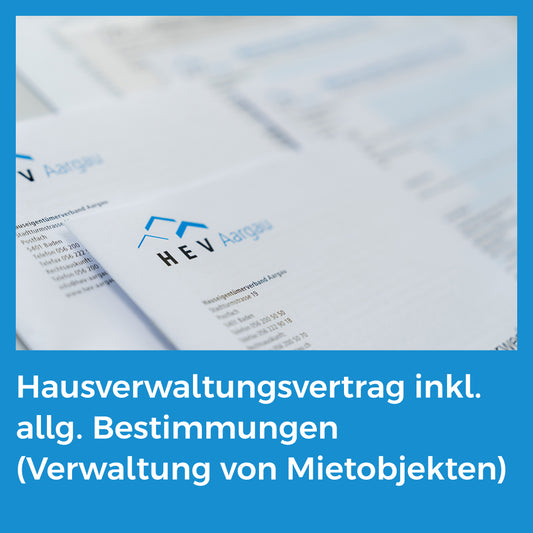 Hausverwaltungsvertrag inkl. allg. Bestimmungen (Verwaltung von Mietobjekten) - 2019