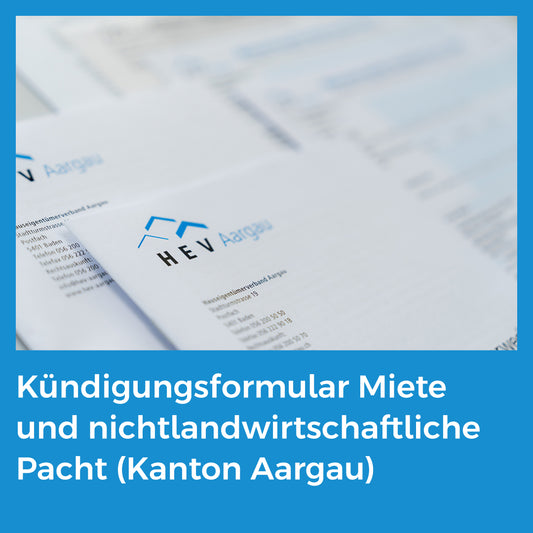 Kündigungsformular Miete und nichtlandwirtschaftliche Pacht (Kanton Aargau)