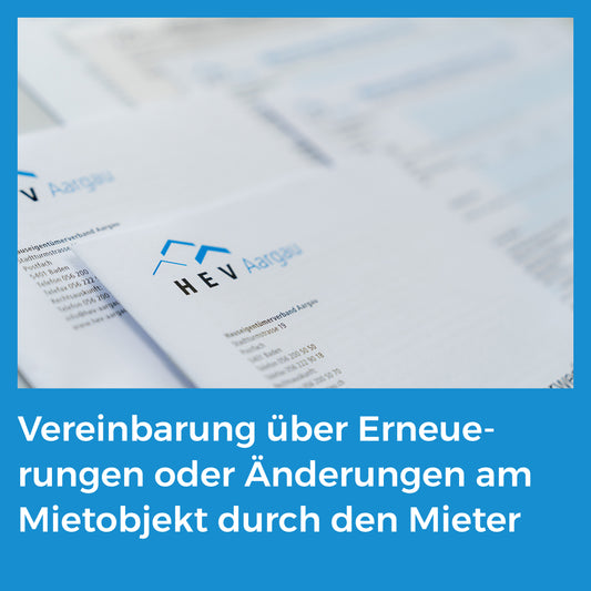 Vereinbarung über Erneuerungen oder Änderungen am Mietobjekt durch den Mieter